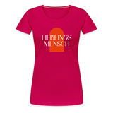 Lieblingsmensch Frauen Premium T-Shirt - dunkles Pink