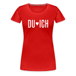 Du & Ich Frauen Premium T-Shirt - Rot