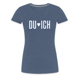 Du & Ich Frauen Premium T-Shirt - Blau meliert