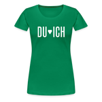 Du & Ich Frauen Premium T-Shirt - Kelly Green
