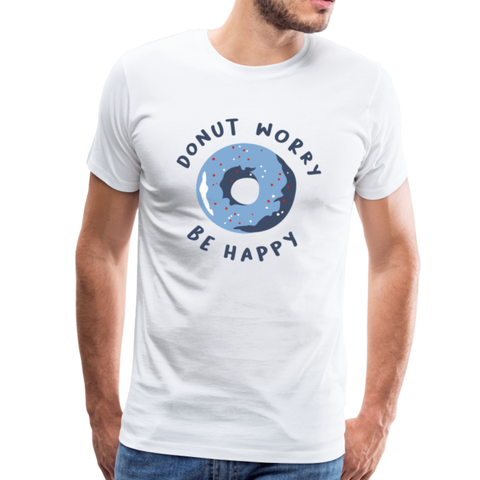 Donut Worry Be Happy Männer Premium T-Shirt - Weiß