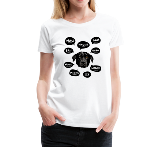 Hundesprache Frauen Premium T-Shirt - Weiß