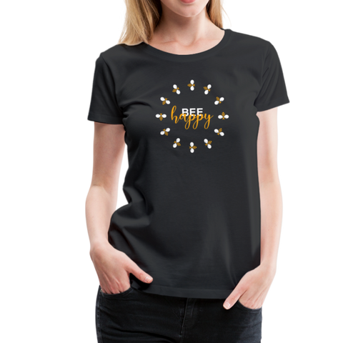 Bee Happy Frauen Premium T-Shirt - Schwarz