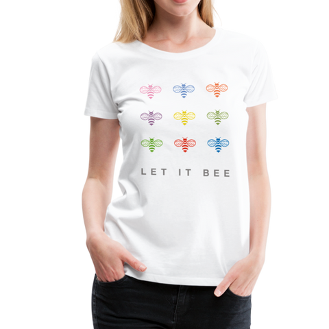 Let It Bee Frauen Premium T-Shirt - Weiß