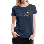 Bee Happy Frauen Premium T-Shirt - Navy