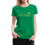 Bee Happy Frauen Premium T-Shirt - Kelly Green