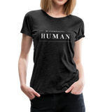 Human Frauen Premium T-Shirt - Anthrazit