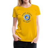 Donut Worry Be Happy Frauen Premium T-Shirt - Sonnengelb