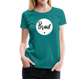 Braut Frauen Premium T-Shirt - Divablau