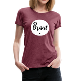 Braut Frauen Premium T-Shirt - Bordeauxrot meliert