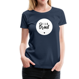 Team Braut Frauen Premium T-Shirt - Navy