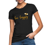 Bee Happy Frauen Bio-T-Shirt - Schwarz