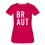 Braut Frauen Premium T-Shirt - dunkles Pink
