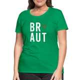 Braut Frauen Premium T-Shirt - Kelly Green