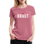 Braut Frauen Premium T-Shirt - Malve