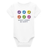 Donut Worry Be Happy Baby Bio-Body - Weiß