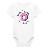 Donut Worry Be Happy Baby Bio-Body - Weiß
