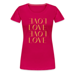 Love Valentinstag Frauen Premium T-Shirt - dunkles Pink