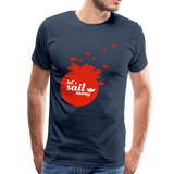 Sail Away Männer Premium T-Shirt - Navy