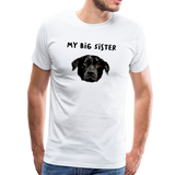 Big Sister Männer Premium T-Shirt - Weiß