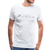 Human Männer Premium T-Shirt - Weiß