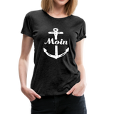 Moin Frauen Premium T-Shirt - Anthrazit
