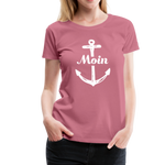 Moin Frauen Premium T-Shirt - Malve
