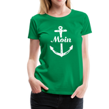 Moin Frauen Premium T-Shirt - Kelly Green
