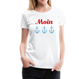 Moin Frauen Premium T-Shirt - Weiß