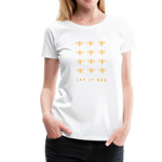 Let It Bee Frauen Premium T-Shirt - Weiß