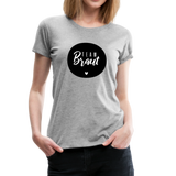 Team Braut Frauen Premium T-Shirt - Grau meliert