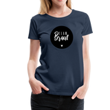 Team Braut Frauen Premium T-Shirt - Navy