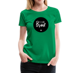 Team Braut Frauen Premium T-Shirt - Kelly Green