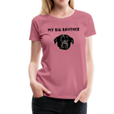Big Brother Frauen Premium T-Shirt - Malve