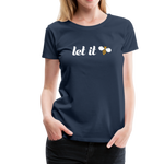 Let It Bee Frauen Premium T-Shirt - Navy