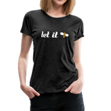 Let It Bee Frauen Premium T-Shirt - Anthrazit