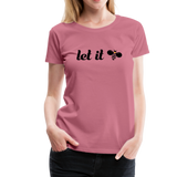 Let It Bee Frauen Premium T-Shirt - Malve