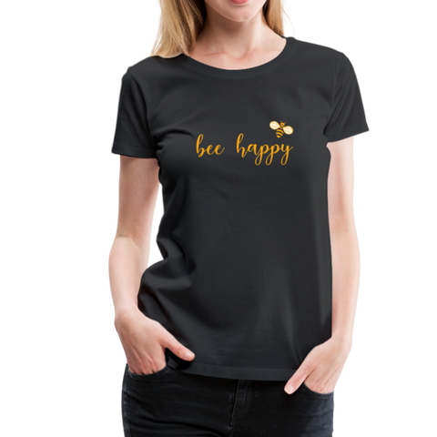 Bee Happy Frauen Premium T-Shirt - Schwarz