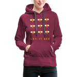 Let It Bee Frauen Premium Hoodie - Bordeaux