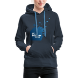 Sail Away Frauen Premium Hoodie - Navy