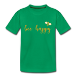 Bee Happy Kinder Premium T-Shirt - Kelly Green