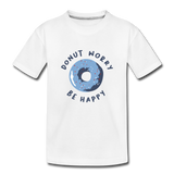 Donut Worry Kinder Premium T-Shirt - Weiß