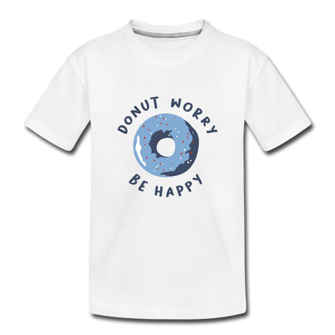 Donut Worry Kinder Premium T-Shirt - Weiß