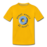 Donut Worry Kinder Premium T-Shirt - Sonnengelb