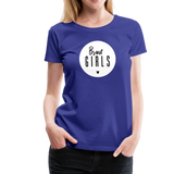 Braut Girls Frauen Premium T-Shirt - Königsblau