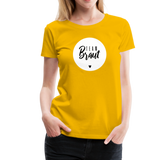 Team Braut Frauen Premium T-Shirt - Sonnengelb