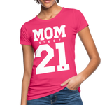 Mom Frauen Bio-T-Shirt - Neon Pink