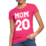 Mom Frauen Bio-T-Shirt - Neon Pink