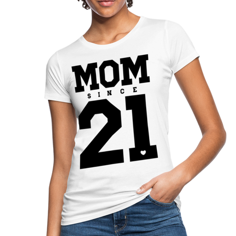 Mom Frauen Bio-T-Shirt - Weiß