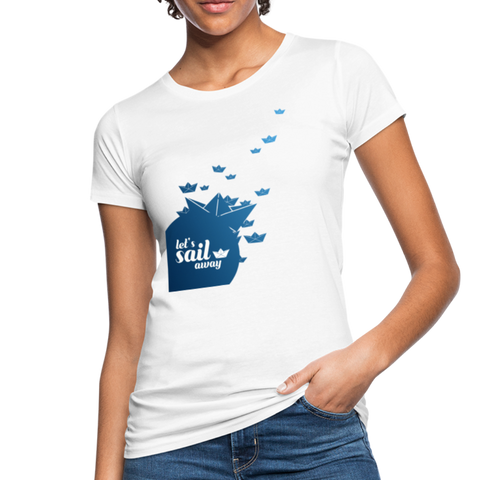 Sail Away Frauen Bio-T-Shirt - Weiß
